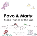 Image for Pavo &amp; Marty: Make Friends at the Zoo