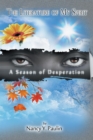 Image for Literature of My Spirit: A Season of Desperation