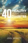 Image for 40 Healthy Years with Diabetes