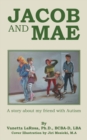 Image for Jacob and Mae: A Story About My Friend With Autism