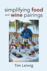 Image for Simplifying Food and Wine Pairings