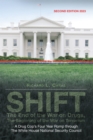 Image for Shift - The End of the War On Drugs, the Beginning of the War On Terrorism: A Drug Cop&#39;s Four Year Romp Through  the White House National Security Council