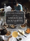 Image for Italian Cooking for the American Housewife: Italian Cooking 1: Mediterranean Cuisine