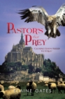 Image for Pastor&#39;s That Prey: &amp;quote;causing God&#39;s Sheep to Stray&amp;quote;