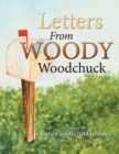 Image for Letters from Woody Woodchuck