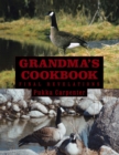 Image for Grandma&#39;S Cookbook: Final Revelations