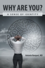 Image for Why Are You?: A Sense of Identity