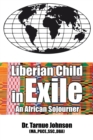 Image for Liberian Child in Exile: An African Sojourner