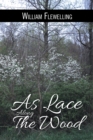 Image for As Lace Along the Wood