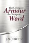 Image for The Strongest Armour, the Sharpest Word