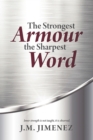 Image for Strongest Armour, the Sharpest Word