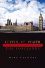 Image for Levels of Power: The Foreigner