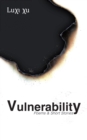 Image for Vulnerability: Poems &amp; Short Stories