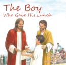 Image for Boy Who Gave His Lunch.