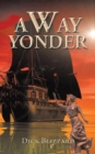 Image for Way Yonder