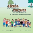 Image for Adelina Carolina in the Family Reunion Camp Out