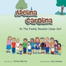 Image for Adelina Carolina in the Family Reunion Camp Out