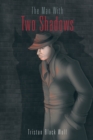 Image for Man with Two Shadows