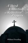 Image for A Third Collection of Reflective Prayers