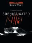 Image for Sophisticated Killer : A Suspense Screenplay