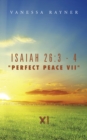 Image for Isaiah 26:3 - 4 &amp;quot;Perfect Peace Vii&amp;quote: Eleven