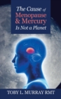 Image for Cause of Menopause &amp; Mercury Is Not a Planet