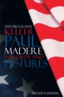 Image for Autobiography Keller Paul Madere in Words and Pictures