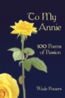 Image for To My Annie: 100 Poems of Passion