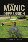 Image for Having Manic Depression