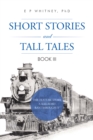 Image for Short Stories and Tall Tales: Book Iii