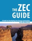 Image for Guide for Developing Zero Energy Communities: The Zec Guide