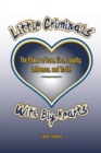 Image for Little Criminals with Big Hearts