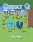 Image for Quirky Q and His Sidekick U.