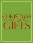 Image for Christmas is all about gifts