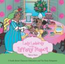 Image for Lady Ladidody and the Tiffany Teapot : A book about Character Education and Tea Party Ettiquette