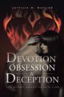 Image for Devotion, Obsession, &amp; Deception : The Story About Hara&#39;s Life