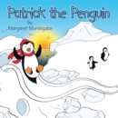 Image for Patrick the Penguin