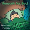 Image for Beneath My Bed