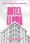 Image for Hotel Llama : Essays in Hotel Marketing and Management