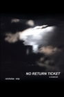 Image for No Return Ticket: A Memoir