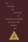 Image for Doctrine and Discipline of the African Methodist Episcopal Zion Church 2012