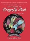 Image for The Legend of Dragonfly Pond : Book Two