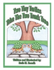 Image for Two Tiny Turtles Trim the Two Trunk Tree