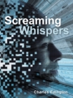 Image for Screaming Whispers