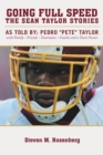 Image for Going Full Speed : The Sean Taylor Stories