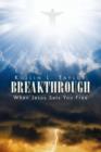 Image for Breakthrough : When Jesus Sets You Free