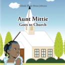 Image for Aunt Mittie Goes to Church