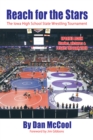 Image for Reach for the Stars: The Iowa High School State Wrestling Tournament