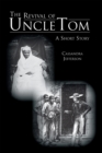 Image for Revival of Uncle Tom: A Short Story
