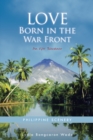 Image for Love Born in the War Front: An Epic Romance